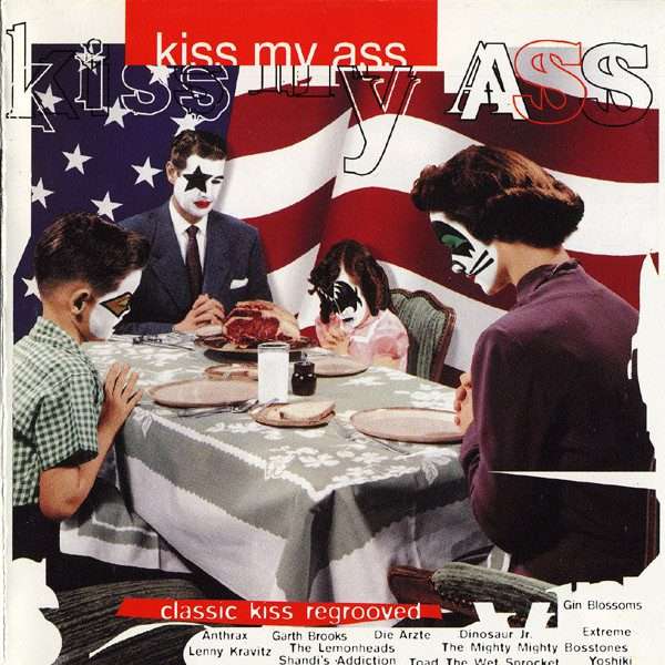 Kiss My Ass: Classic Kiss Regrooved CD