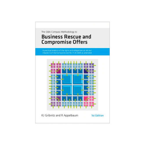 G&A Methodology to Business Rescue and Compromises 1st Edition (Hardcover)
