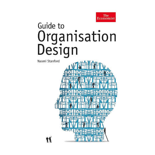 Guide to Organisation Design Hardcover