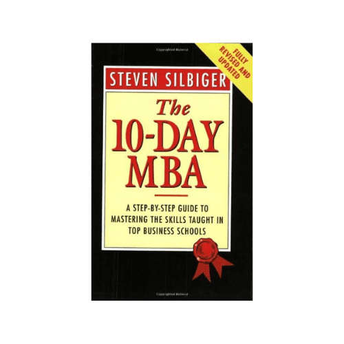 The 10-Day MBA Paperback