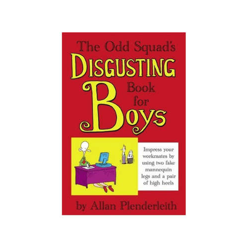 The Odd Squad's Disgusting Book for Boys (Hardcover)