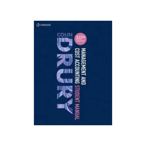 Drury Management & Cost Accounting - Student Manual (Paperback, 10th edition)