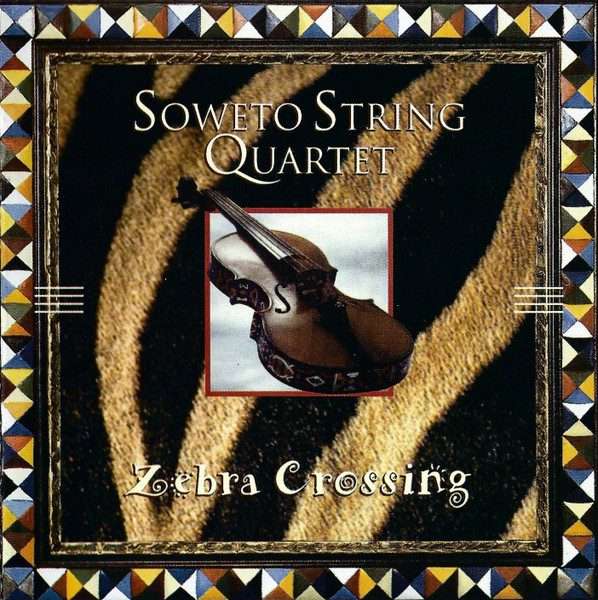 Soweto String Quartet  Zebra Crossing  CD