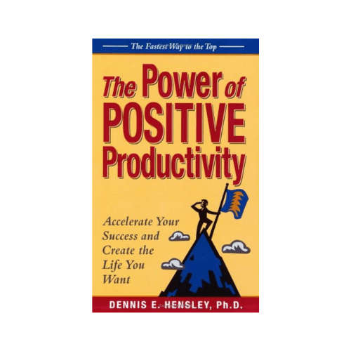 The Power of Positive Productivity Paperback