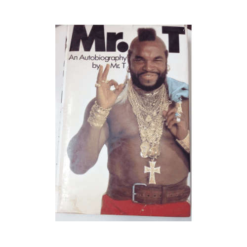 Mr. T An Autobiography (1985, Hardcover)
