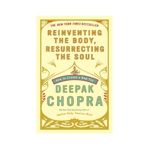 Reinventing the Body, Resurrecting the Soul