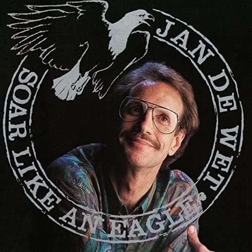 Jan De Wet - Soar Like An Eagle (CD)