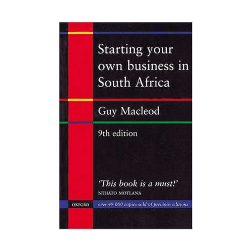 Starting Your Own Business in South Africa 9th Edition