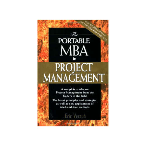 The Portable MBA in Project Management Hardcover