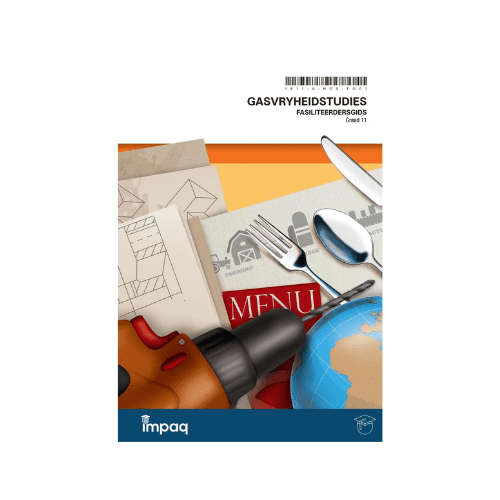 Gasvryheidstudies Fasiliteersgids Graad 11 Impaq