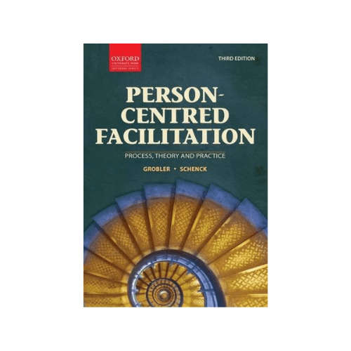 Person-Centred Facilitation Third Edition