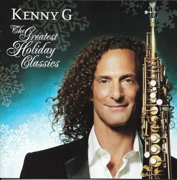 Kenny G  The Greatest Holiday Classics CD