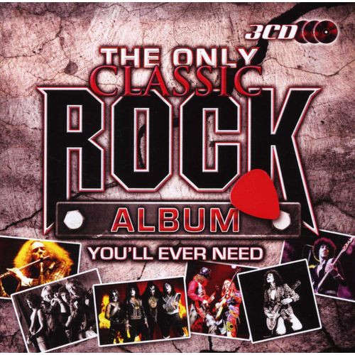 The Only Classic Rock Album You'll Ever Need (3 x CD)