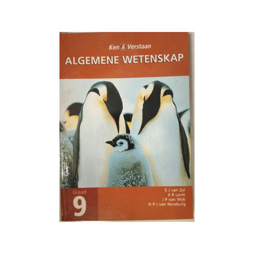 Ken & Verstaan Algemene Wetenskap Graad 9