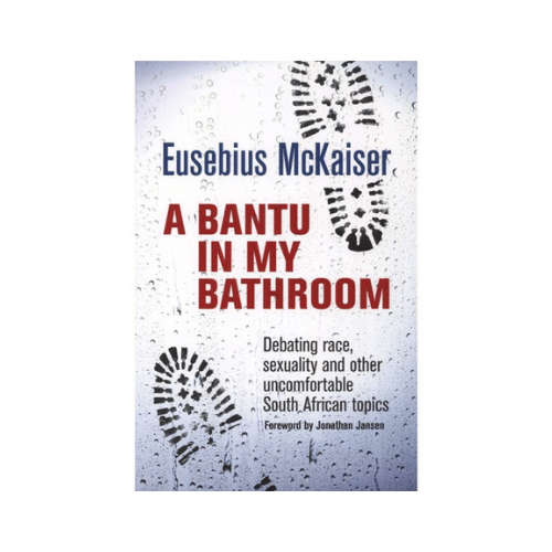 A Bantu In My Bathroom (Paperback)