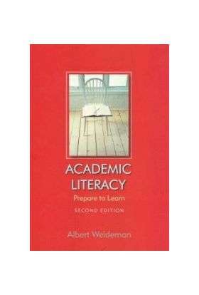 Academic Literacy: Prepare to Learn Second Edition