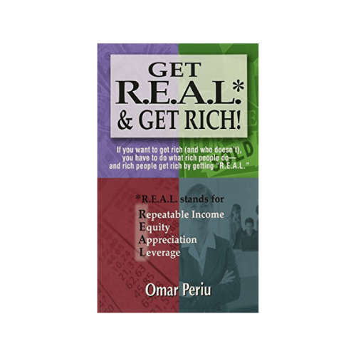 Get R.E.A.L & Get Rich! (Paperback)