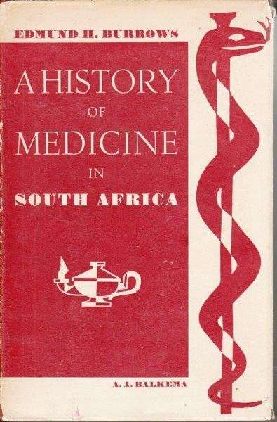 A History of Medicine in South Africa (Hardcover) - Burrows, Edmund H.