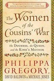 The Women of the Cousins' War (Hardcover) - Gregory, Philippa & Baldwin, David & Jones, Michael