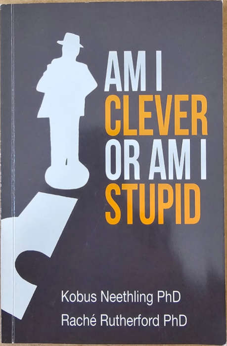 Am I Clever or Am I Stupid - Kobus Neethling and Rache Rutherford