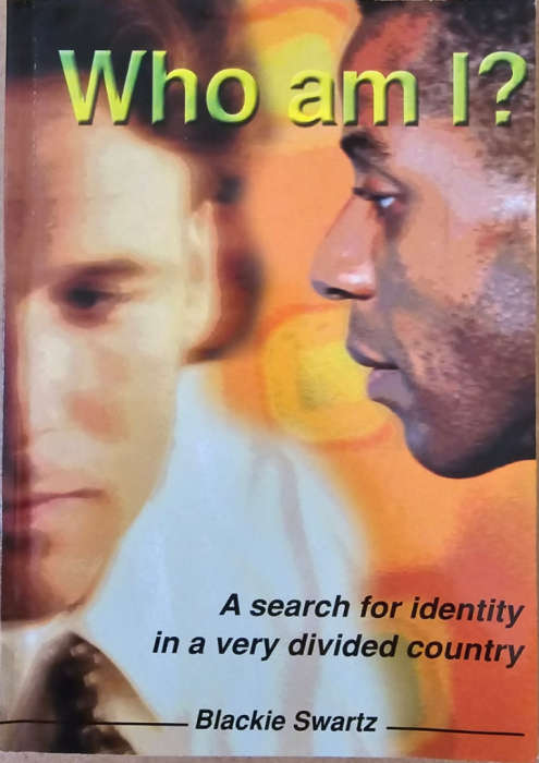 Who Am I? - Blackie Swartz