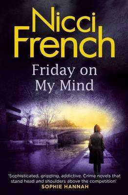 Friday on My Mind ((Frieda Klein, Bk 5)