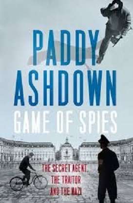 Game of Spies: The Secret Agent, The Traitor and the Nazi