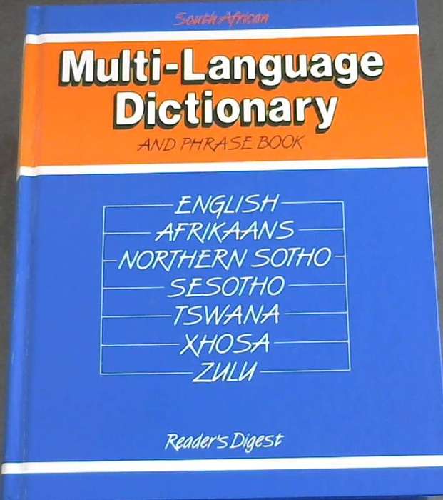 South African Multi-Language Dictionary and Phrase Book: English, Afrikaans, Northern Sotho, Sesotho