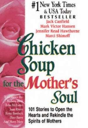Chicken Soup for the Mother's Soul