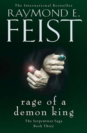Rage of a Demon King (Serpentwar Saga # 3))