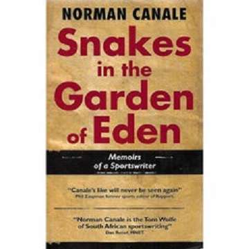 Snakes in the Garden of Eden: Memoirs of a Sportswriter