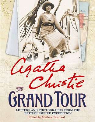 The Grand Tour: Letters and Photographs from the British Empire Expedition