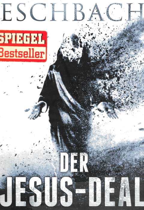 Der Jesus-Deal - Eschbach,Andreas 0.70kg