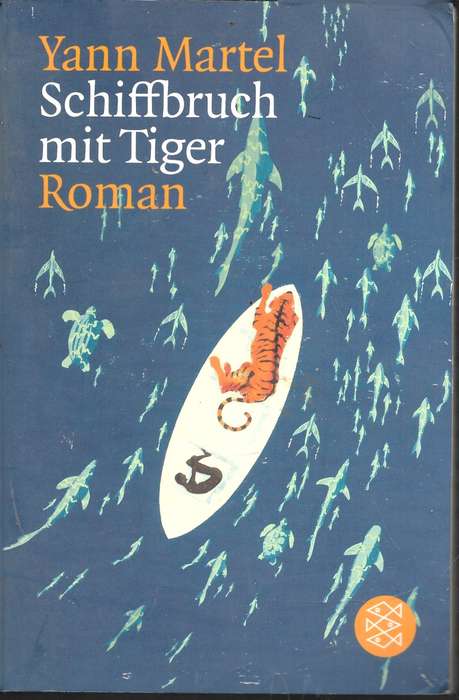 Schiffbruch mit dem Tiger - Martel,Yann 0.40kg