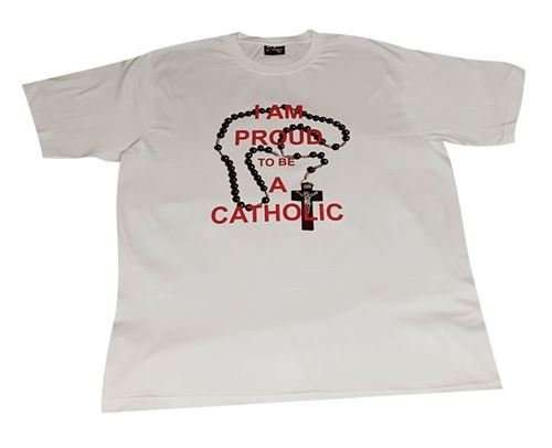 Proud to be Catholic - T Shirt