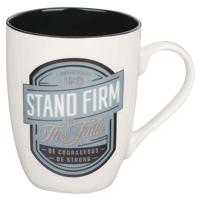 Stand Firm in the Faith Mug - 1 Corinthians 16:13