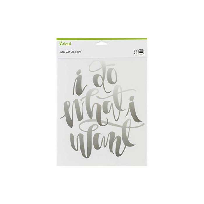2004825 - CRICUT IRON ON DESIGNS DO WHAT I WANT 8.5X12