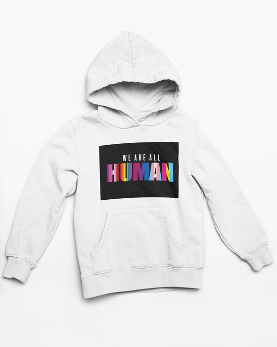 We are all Human White Hoodie