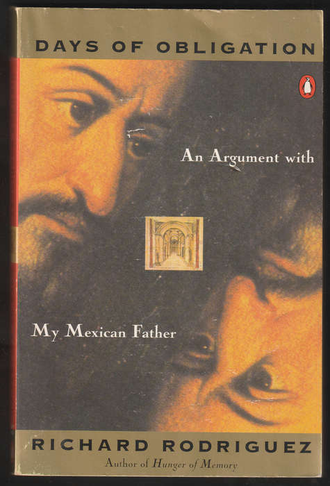 An Argument With My Mexican Father By Richard Rodriguez