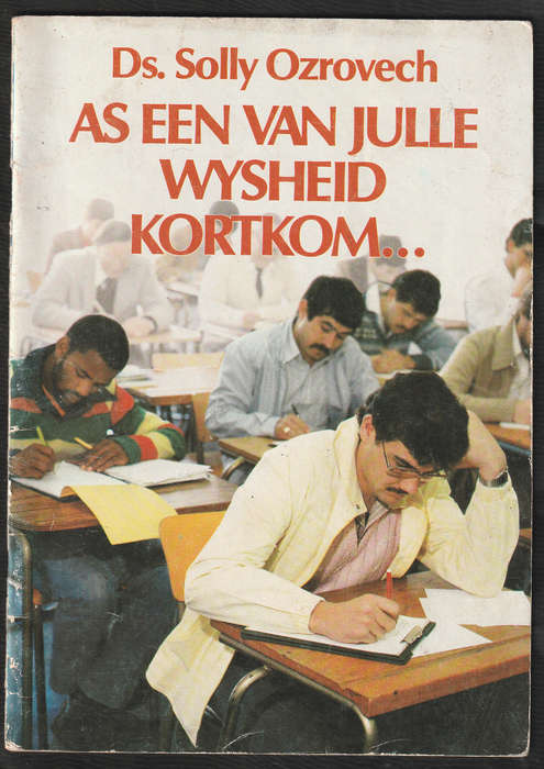 As Een Van Julle Wysheid Kortkom By Dr Solly Ozrovech