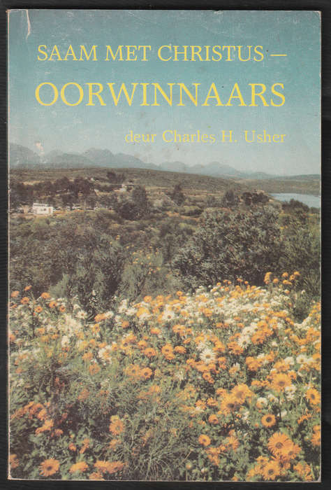 Saam Met Christus Oorwinnaars By Charles H. Usher