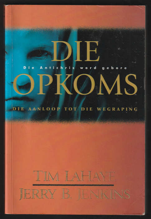 Die Opkoms By LaHaye & Jerry B. Jenkins