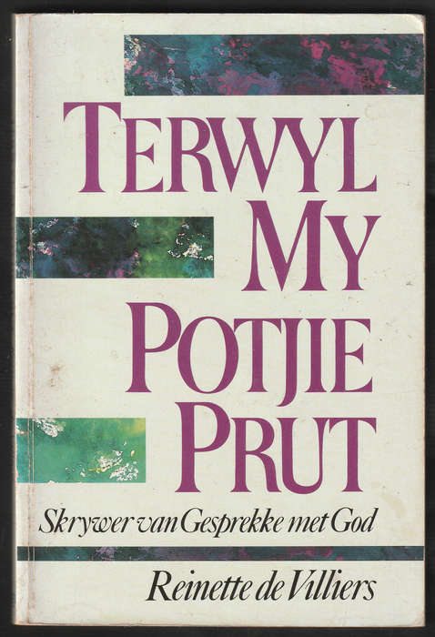 Terwyl My potjie Prut By Reinette de Villiers