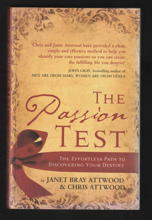 The passion Test By Janet Bray Attwood & Chris Attwood