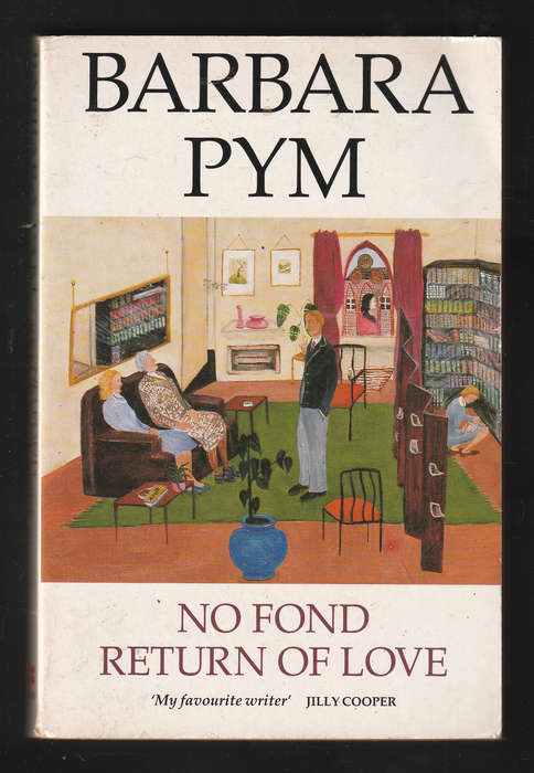 No Fond Return Of Love By Barbara Pym