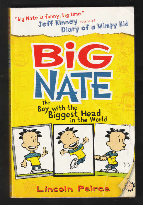 Big Nate The Boy with the Biggest Head in the World By Lincoln Peirce