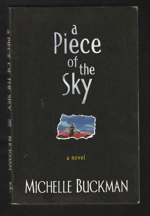A Piece of the Sky by Michelle Buckman