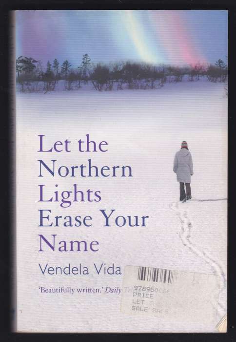 Let The Northern Lights Erase Your Name