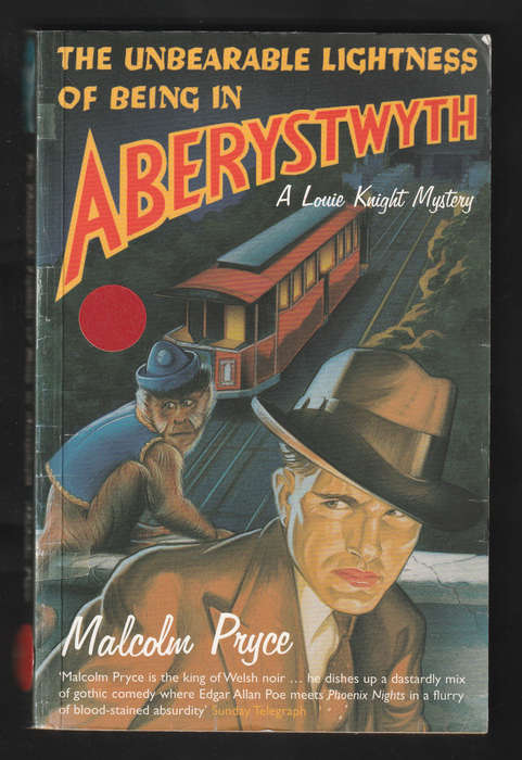 The Unbearable Lightness Of Being In Aberystwyth By Malcolm Pryce