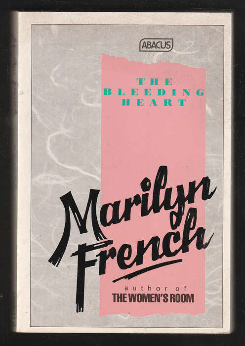 The Bleeding Heart By Marilyn French